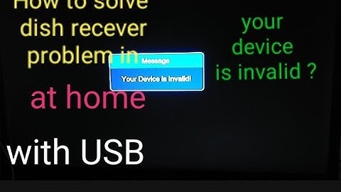Your device is invalid problem solve with USB