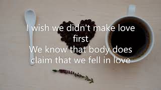 Marc E. Bassy feat. Kehlani - Made Love First Lyrics