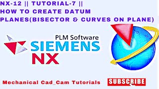 Nx-12 Tutorial-7||Datum Planes ||Bisector And Curves &  Points Planes