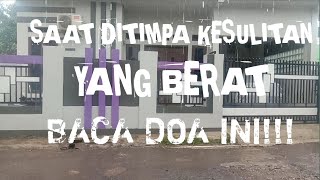 Baca doa ini ketika ditimpa kesulitan yang sangat berat