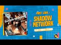 Shadow network  unboxing and first look