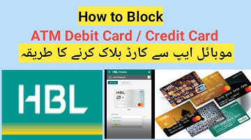 How to Block HBL ATM Debit Card / HBL Credit Card | HBL Mobile | HBL Internet
