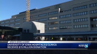 Foundation gives $70M to University of Iowa for new hospital