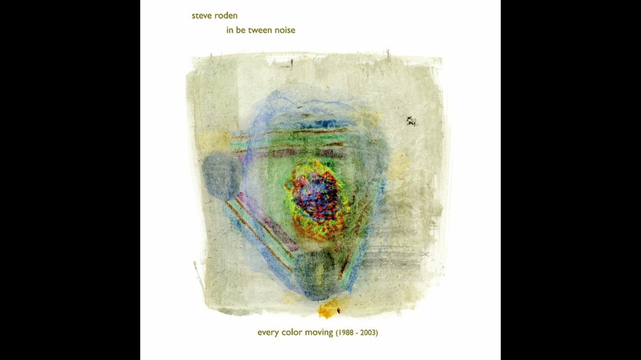 EVERY COLOR MOVING (1988-2003) [6CD]/STEVE RODEN/スティーヴ 