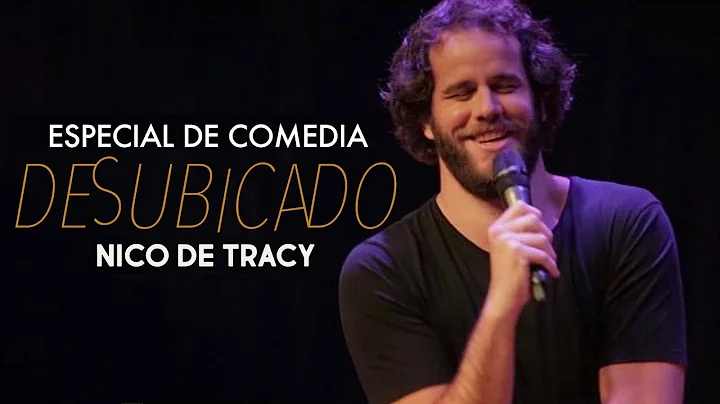 Especial de Stand Up - Nicols de Tracy - Desubicado