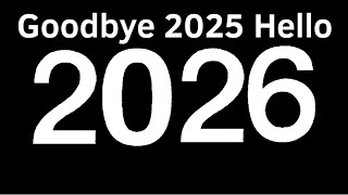 Goodbye 2025, Hello 2026