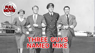 Three Guys Named Mike | English Full Movie | Comedy Romance