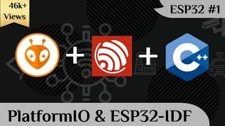 Getting started with Esp32 and PlatformIO | ESP-IDF | Visual Studio Code | ESP IDF C   | Esp32 C  