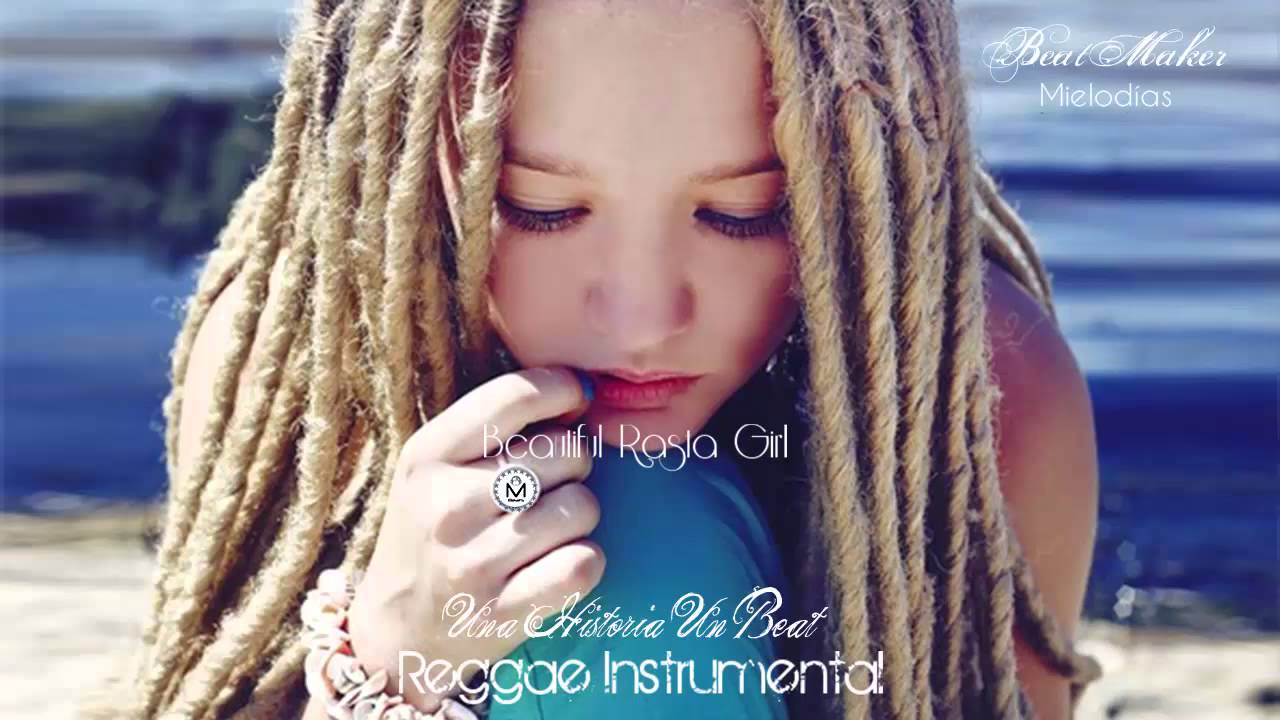 Beautiful Rasta Girl Base De Rap Reggae Youtube