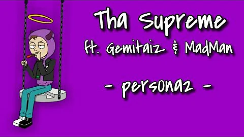 Tha Supreme ft. Gemitaiz & MadMan - pers0na2 [Lyrics]