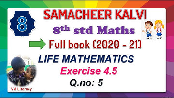 8th std maths full book chapter 4 Life mathematics / Exercise 4.5 Q.no:5/ samacheer kalvi 2020-21