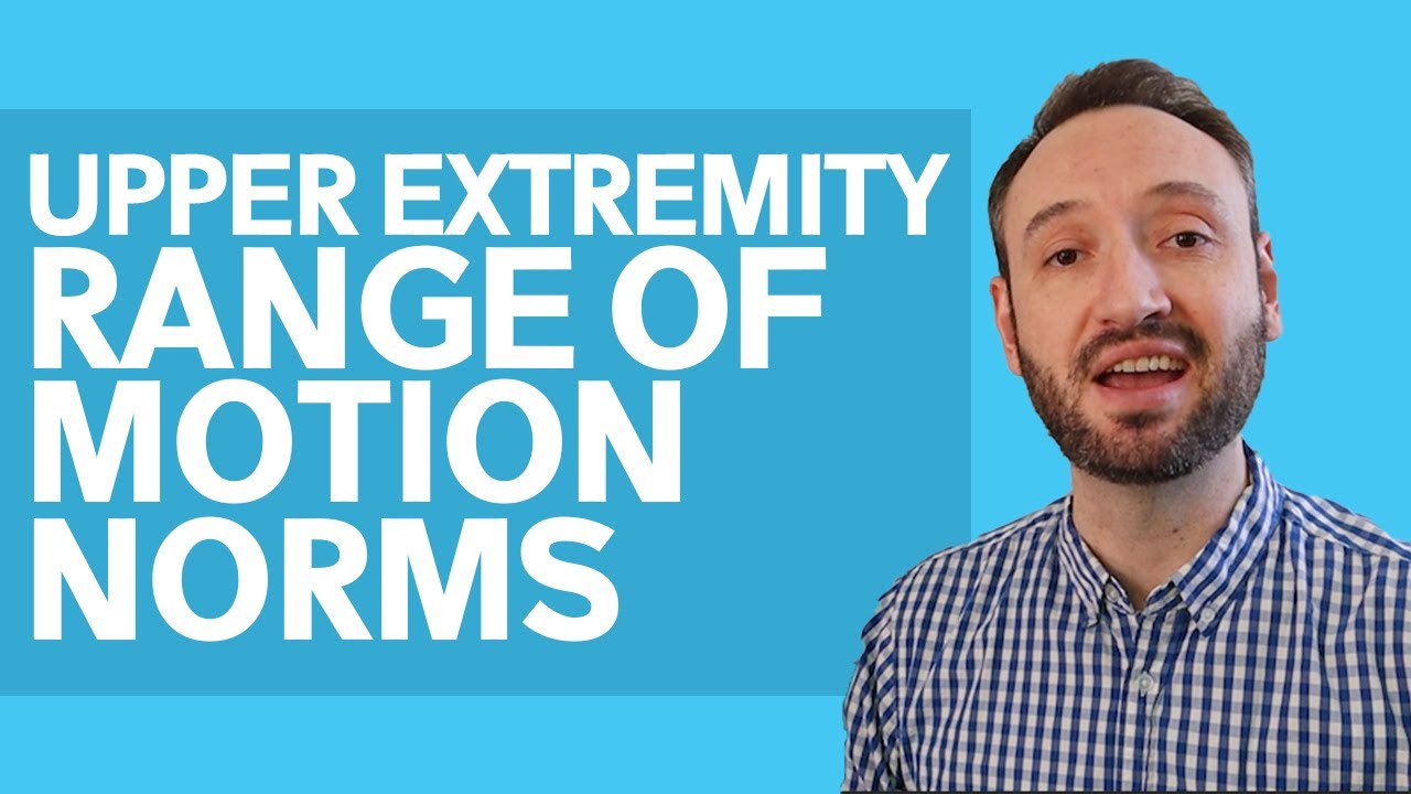 Arm Range of Motion Norms (Made Ridiculously Easy)