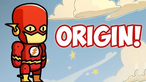 SCRIBBLENAUTS UNMASKED - ORIGIN - THE FLASH!