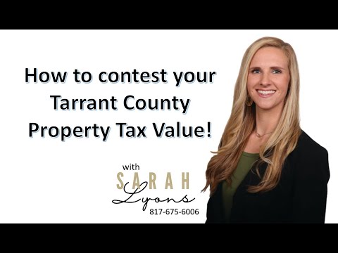 How to contest your Tarrant County Property Taxes 2021