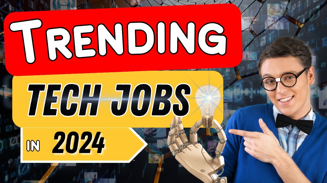 Trending Tech Jobs in 2024 - YouTube