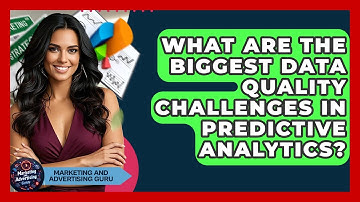 What Are The Biggest Data Quality Challenges In Predictive Analytics?