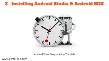 Installing Android Studio and Android SDK - Tutorial 2