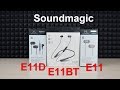 Soundmagic ещё могут!  E11 | E11C | E11BT | E11D