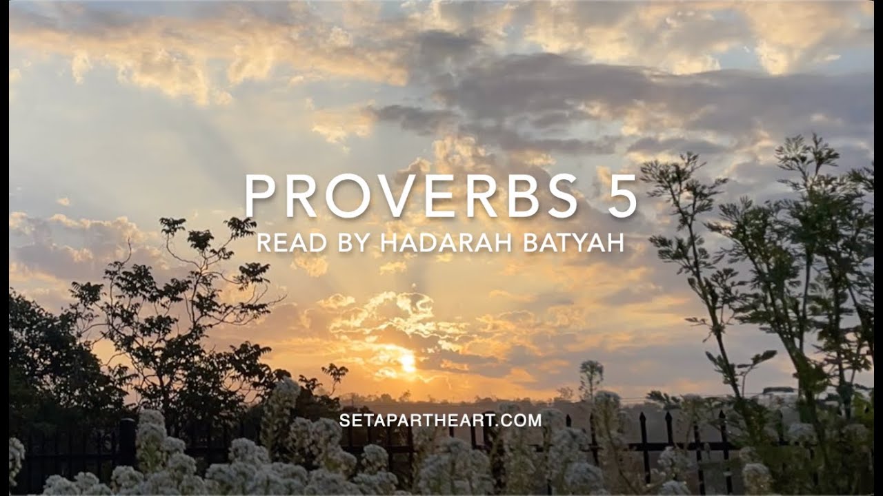 Proverbs 5 audio bible with the name of yahuah rest and relax youtube