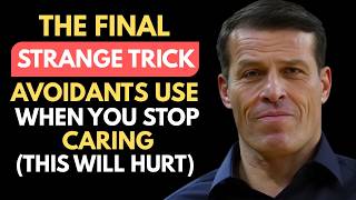 The Final Strange Trick Avoidants Use When You Stop Caring (This Will Hurt)