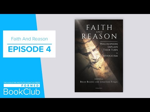FORMED Book Club: Faith and Reason, Ep. 4