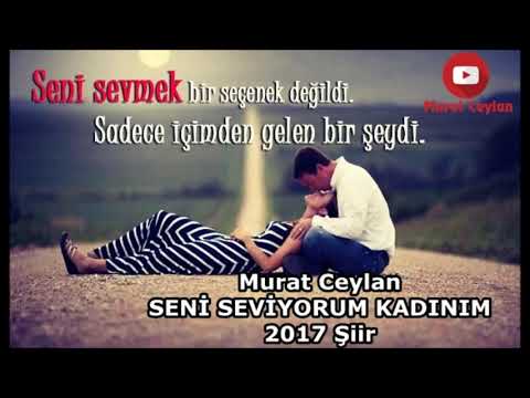 Murat Ceylan - Seni Seviyorum Kadınım - 2017 Şiir