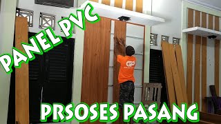 Proses sederhana ,Pemasangan Panel PVC Untuk Dinding