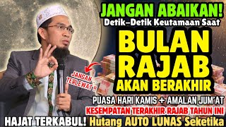 Download Lagu 🔥AWAS RAJAB MAU HABIS‼️Jangan Tinggalkan 3 Amalan ini Di 10 Hari Terakhir Bulan Rajab Daripada Rugi MP3