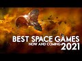 The Best Space Games of 2021 - New Releases And Updates