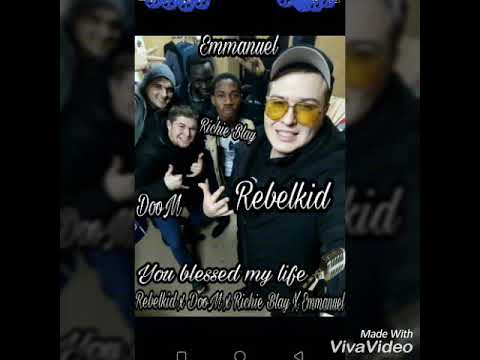 Richie Blay- You blessed My Life ft Rebelkid x DooM x Emmanuel(благословить моя жизнь)