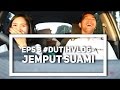 EPS 3 #DUTIHVLOG - JEMPUT SUAMI..