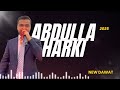 Abdulla Harki New Dawat 2025 Baladi Abdulla Harki New Dawat 2025 Baladi