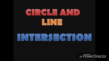 Circle and Line Intersection