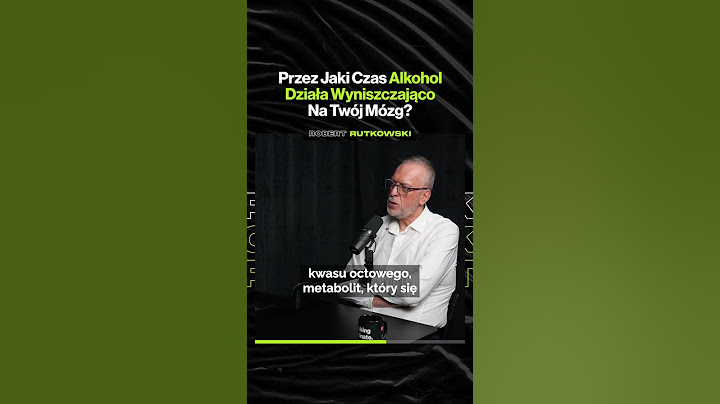 Przez Jaki Czas Alkohol Działa Wyniszczająco Na Twój Mózg – ft. Robert Rutkowski