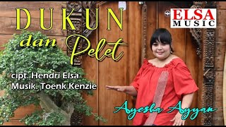 Download Dukun Dan Pelet Rock Dangdut - Ayesha Ayyan #elsamusik Video MP3 Dukun Dan Pelet Rock Dangdut - Ayesha Ayyan #elsamusik