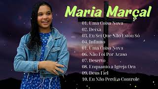 Maria Marçal  AS MELHORES Músicas Mais Tocadas Atualizada 2024 #gospel #worship #hinos