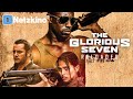 The Glorious Seven Reloaded (ACTIONFILM ganzer Film Deutsch, Actionfilme in voller Länge anschauen)