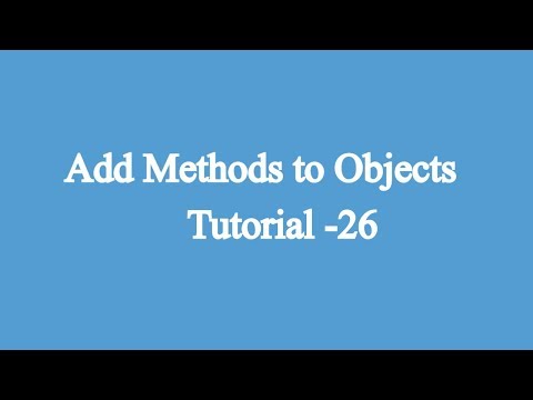 26.Adding Methods To Objects | Javascript Beginners Tutorial