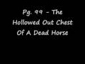Pg. 99 - The Hollowed Out Chest Of A Dead Horse