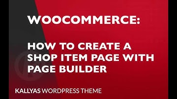 How to create a shop item page with pagebuilder ( Kallyas WordPress theme v4.0 )