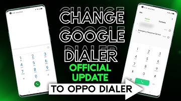 Change Google Dialer To Oppo Dialer Official Update ! Replace Your Google Dialer With Oppo Dailer