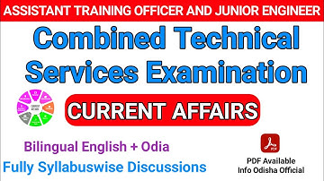 Combined Technical Services Examination || Current Affairs Class 1 || Info Odisha Official