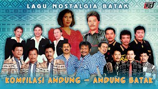 Lagu Nostalgia Batak - Kompilasi Andung Andung Batak || Lagu Batak Lawas Sepanjang Masa