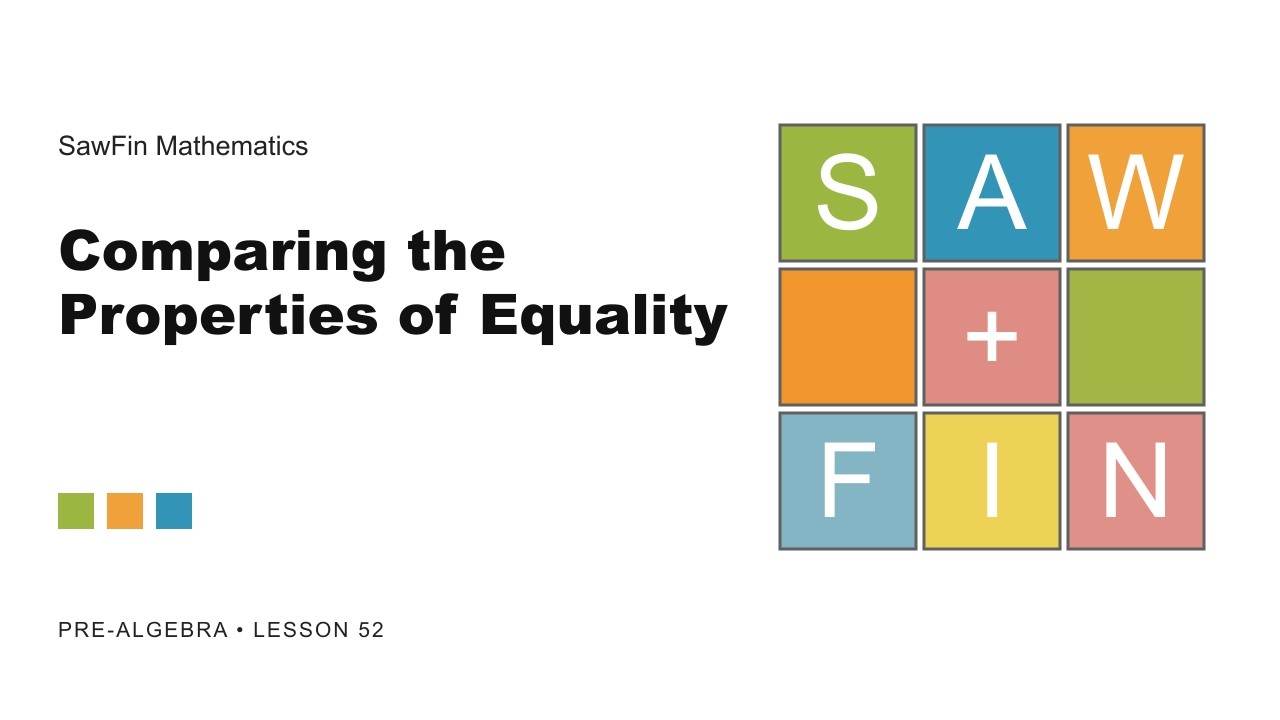 52 Comparing the Properties of Equality (3.3) - YouTube