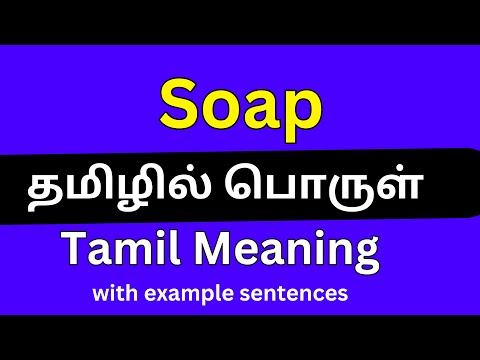 Soap Meaning In Tamil With Example