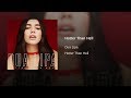 Dua Lipa Hotter Than Hell Official Audio 
