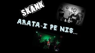 Ska-nk - Arată-i c-o iu.. (with Lyrics)