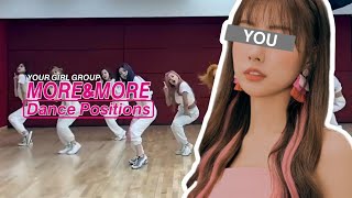 YOUR GIRL GROUP [7 MEMBERS VER.]-MORE & MORE (ORIGINAL TWICE) {DANCE POSITIONS}