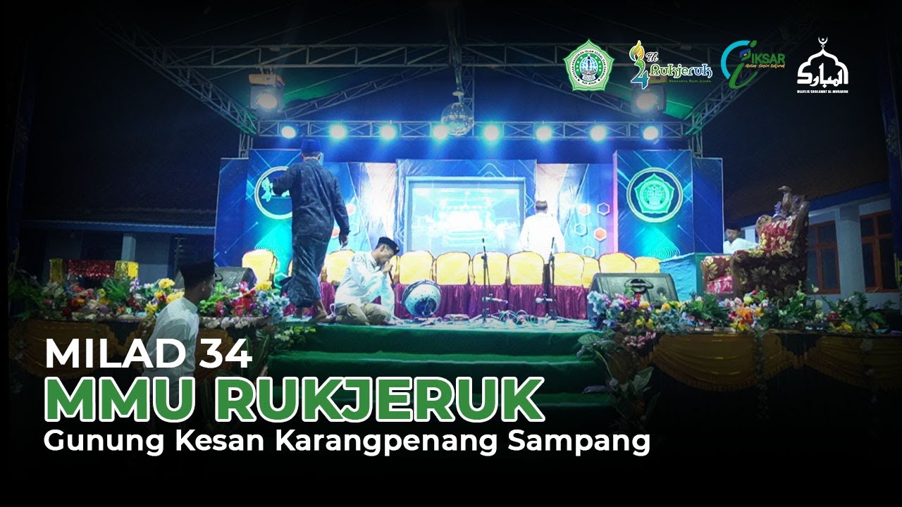MALAM PUNCAK MILAD 34 MMU RUKJERUK