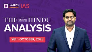 The Hindu Newspaper Analysis | 28th October 2023 | Current Affairs Today | UPSC Editorial Analysis